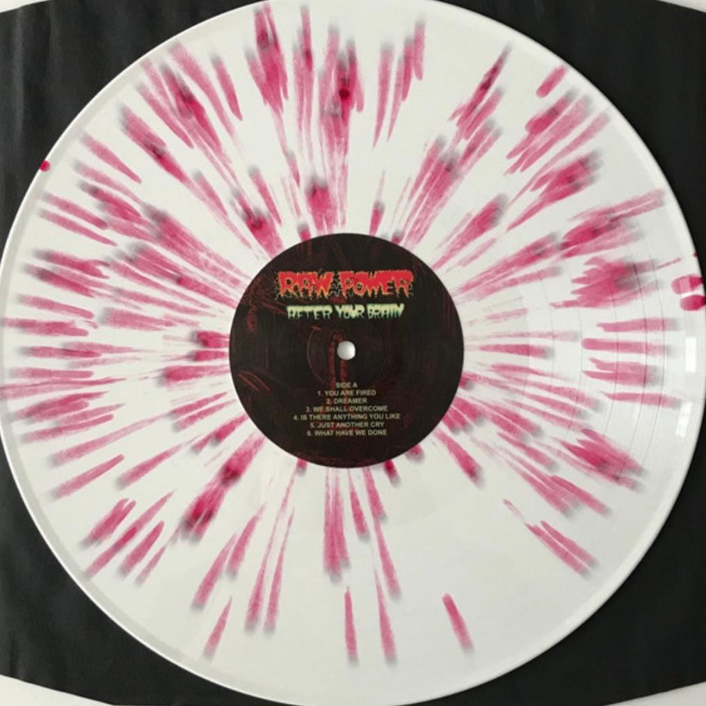 RAW POWER : AFTER YOUR BRAIN LTD LP 180G WHITE RED SPLATTER VINYL