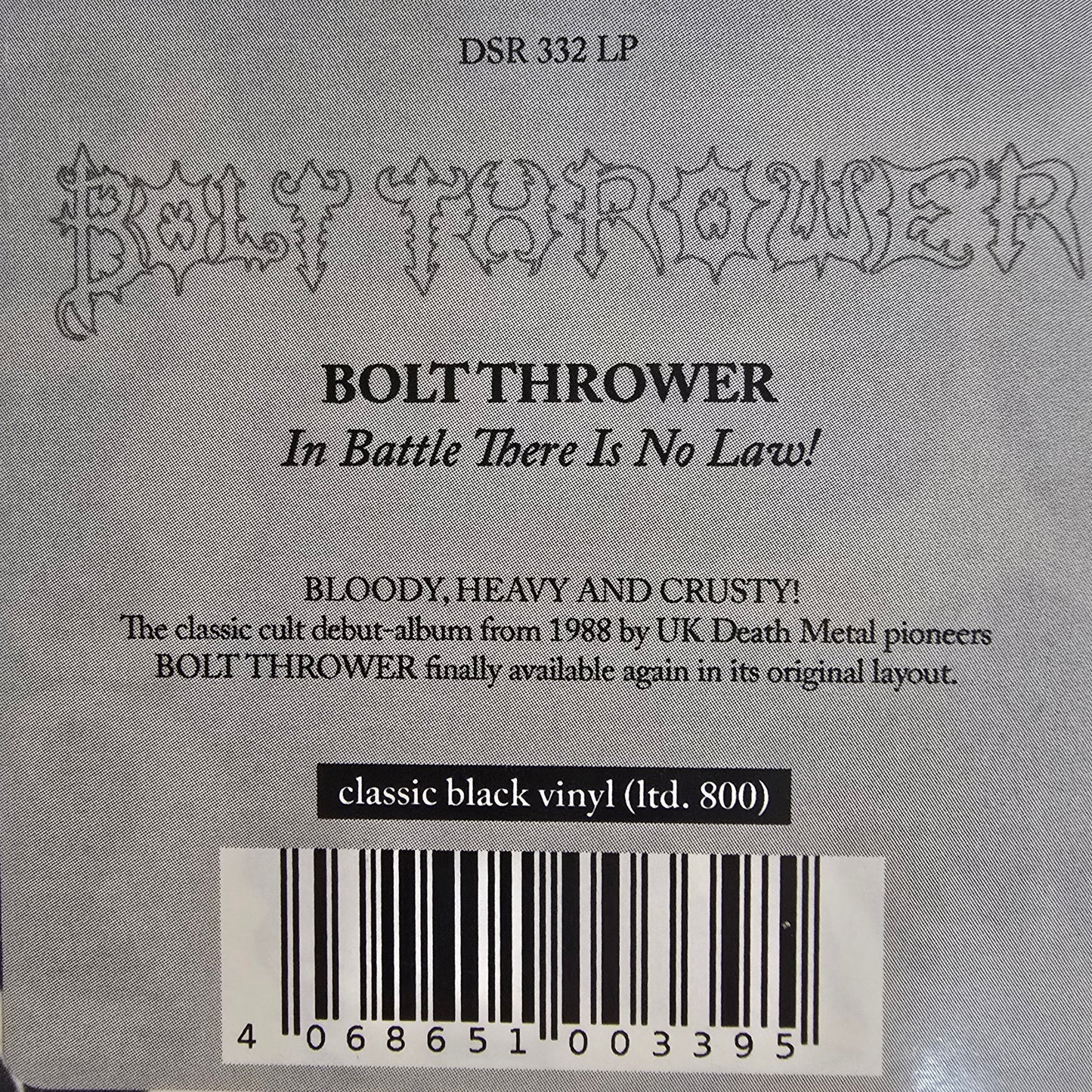 BOLT THROWER : IN BATTLE THERE IS NO LAW LTD LP 180G