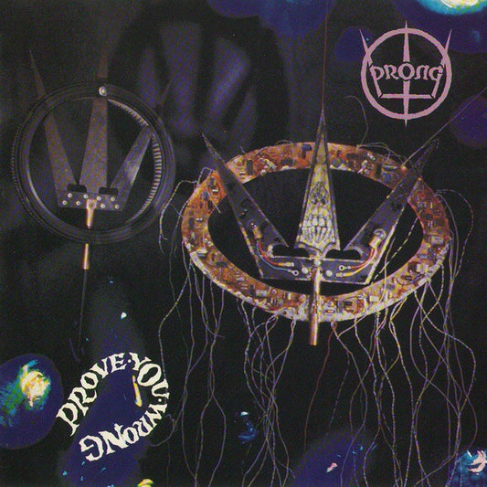 PRONG : PROVE YOU WRONG LP 180G