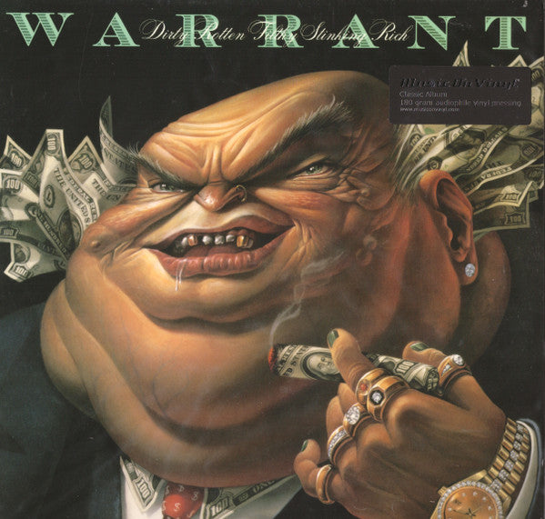 WARRANT : DIRTY ROTTEN FILTHY STINKING RICH LP 180G