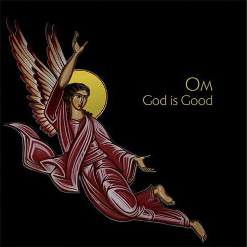 OM : GOD IS GOOD LP 180G