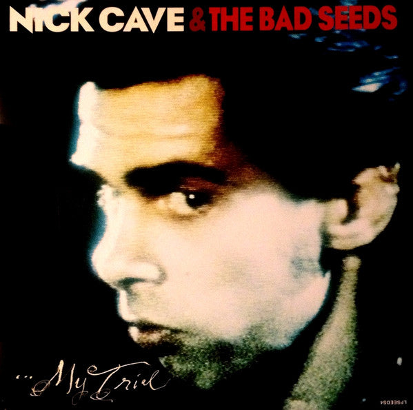 NICK CAVE AND THE BAD SEEDS : YOUR FUNERAL ... MY TRIAL 2LP 180G