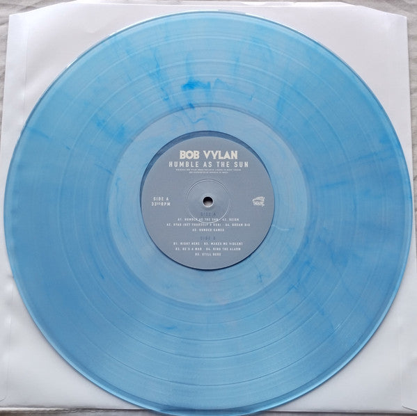 BOB VYLAN : HUMBLE AS THE SUN LTD LP 180G BLUE MARBLED VINYL