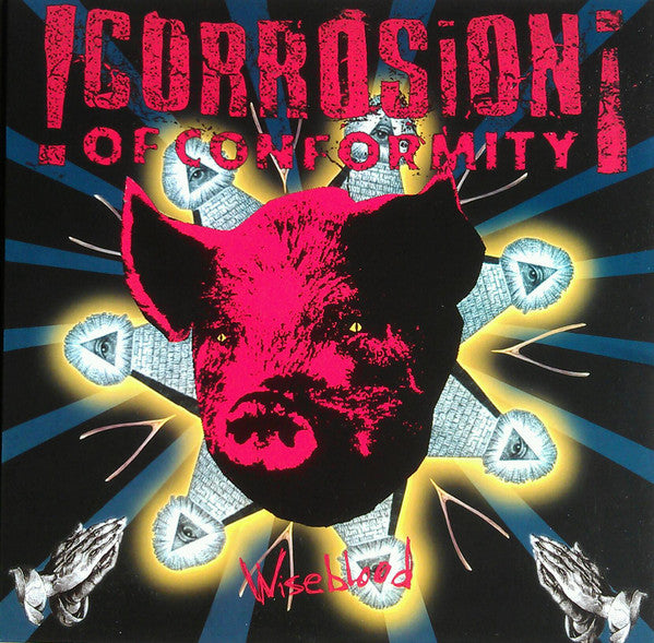 CORROSION OF CONFORMITY : WISEBLOOD LP 180G