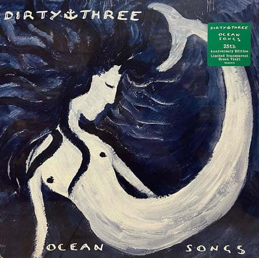 DIRTY THREE : OCEAN SONGS LTD 25TH ANNIVERSARY 2LP 180G GREEN VINYL