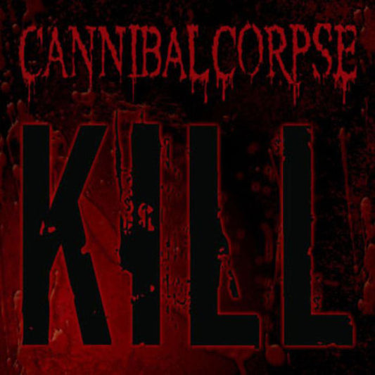 CANNIBAL CORPSE : KILL LP 180G