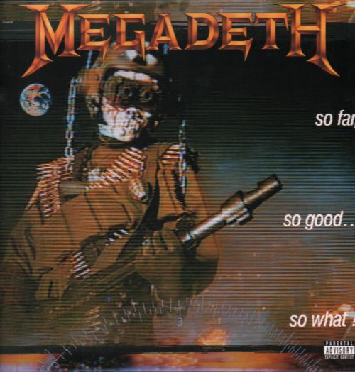 MEGADETH : SO FAR SO GOOD SO WHAT ! LP 180G