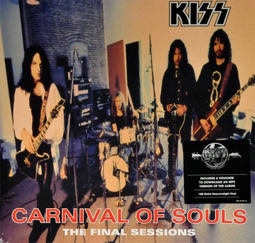 KISS : CARNIVAL OF SOULS THE FINAL SESSIONS LP 180G