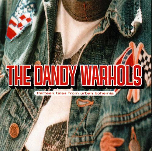 THE DANDY WARHOLS : THIRTEEN TALES FROM URBAN BOHEMIA 2LP 180G BLUE VINYL
