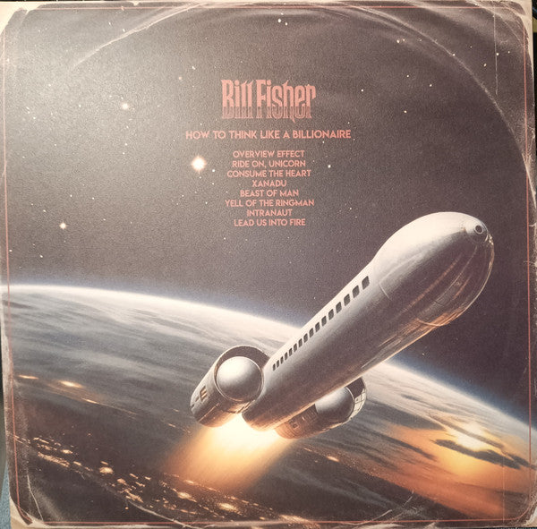 BILL FISHER : HOW TO THINK LIKE A BILLIONAIRE LTD LP 180G DETONATOR EDITION