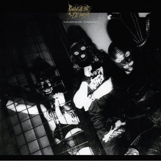 PUNGENT STENCH : CLUB MONDO BIZZARE - FOR MEMBERS ONLY LP 180G