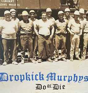 DROPKICK MURPHYS : DO OR DIE LP 180G