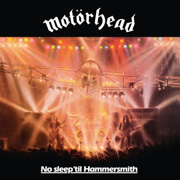 MOTORHEAD : NO SLEEP TILL HAMMERSMITH LP 180G