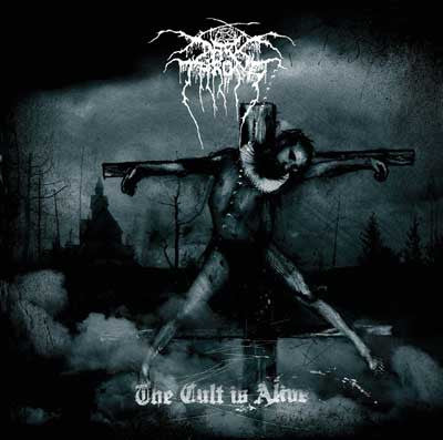 DARKTHRONE : THE CULT IS ALIVE LP 180G