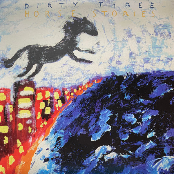 DIRTY THREE : HORSE STORIES LP 180G