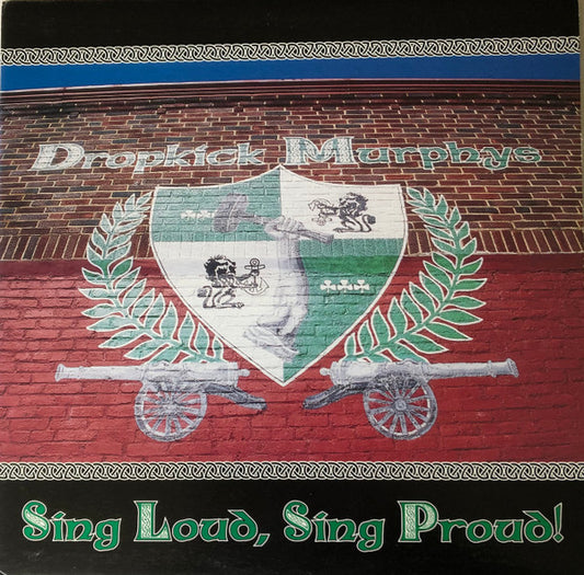 DROPKICK MURPHYS : SING LOUD SING PROUD LP 180G