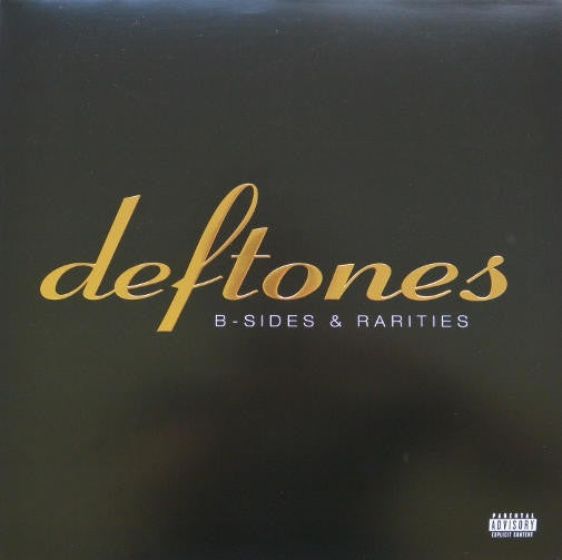 DEFTONES : B - SIDES & RARITIES 2LP 180G