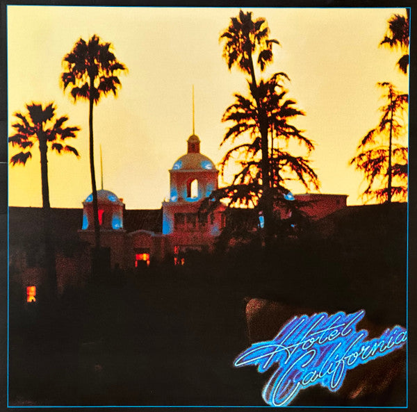 EAGLES : HOTEL CALIFORNIA LP 180G