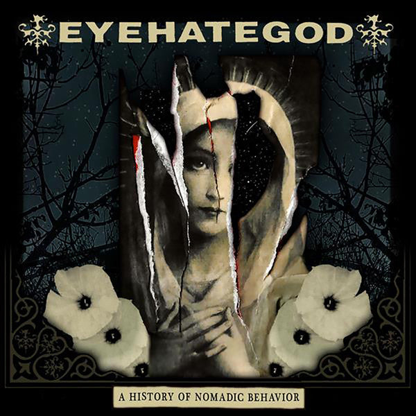 EYEHATEGOD : A HISTORY OF NOMADIC BEHAVIOUR LP 180G WITH CD