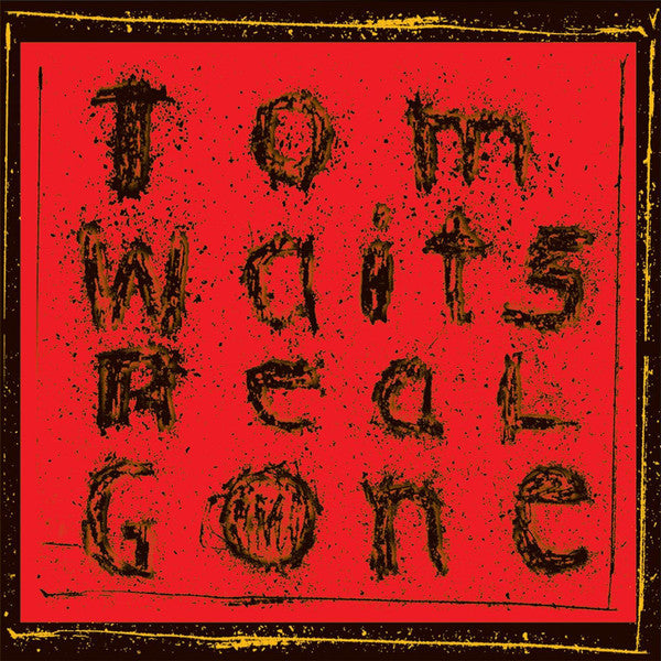 TOM WAITS : REAL GONE 2LP 180G