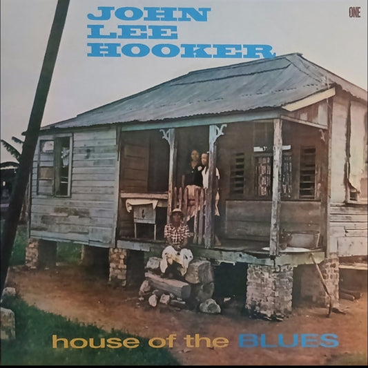 JOHN LEE HOOKER : HOUSE OF THE BLUES LP 180G