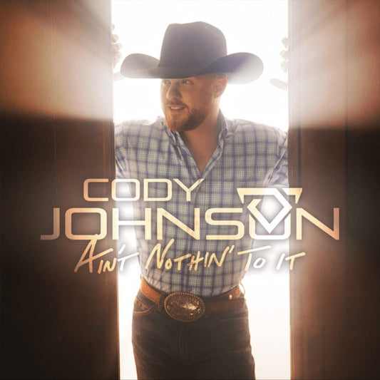 CODY JOHNSON : AINT NOTHIN TO IT 2LP 180G