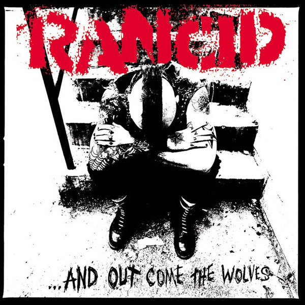 RANCID : AND OUT COME THE WOLVES LP 180G