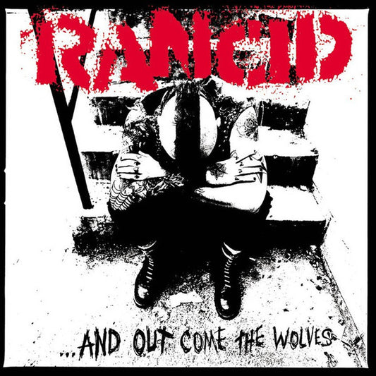 RANCID : AND OUT COME THE WOLVES LP 180G