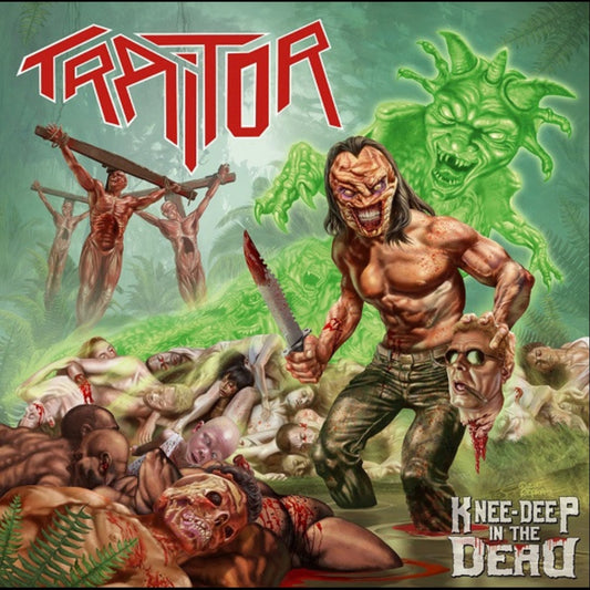 TRAITOR : KNEE DEEP IN THE DEAD LP 180G