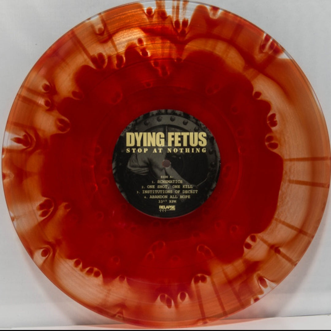 DYING FETUS : STOP AT NOTHING LTD LP 180G POOL OF BLOOD VINYL