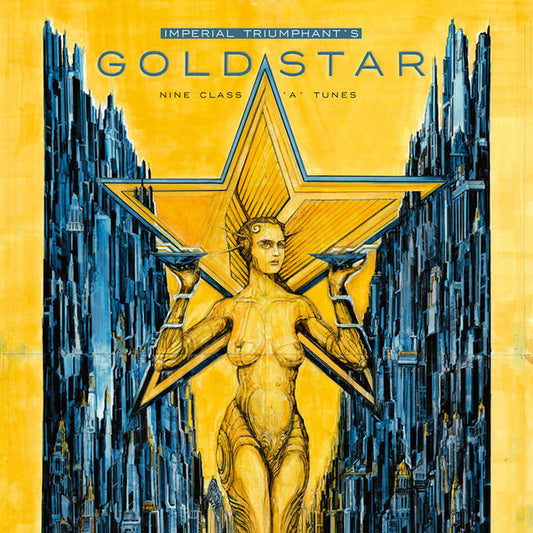 IMPERIAL TRIUMPHANT : GOLDSTAR LP 180G