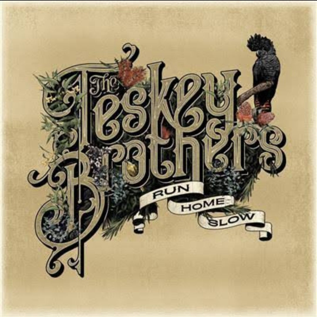 THE TESKEY BROTHERS : RUN HOME SLOW LTD LP 180G GREEN VINYL