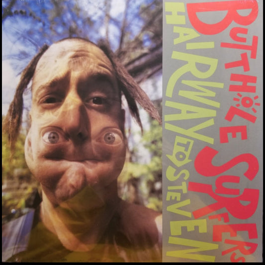 BUTTHOLE SURFERS : HAIRWAY TO STEVEN LP 180G