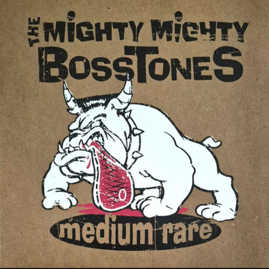 THE MIGHTY MIGHTY BOSSTONES : MEDIUM RARE LP 180G