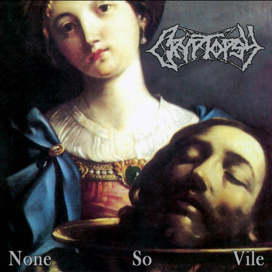 CRYPTOPSY : NONE SO VILE LTD LP 180G WHITE VINYL