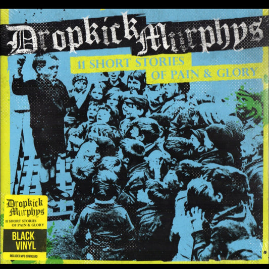 DROPKICK MURPHYS : 11 SHORT STORIES OF PAIN & GLORY LP 180G INC POSTER