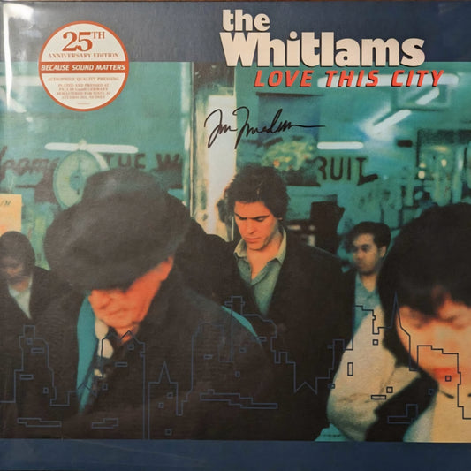 THE WHITLAMS : LOVE THIS CITY 25TH ANNIVERSARY EDITION LP 180G