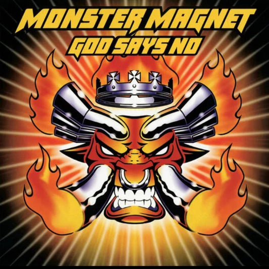 MONSTER MAGNET : GOD SAYS NO 2LP 180G GATEFOLD SLEEVE