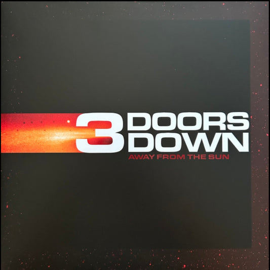 3 DOORS DOWN : AWAY FROM THE SUN LP 180G