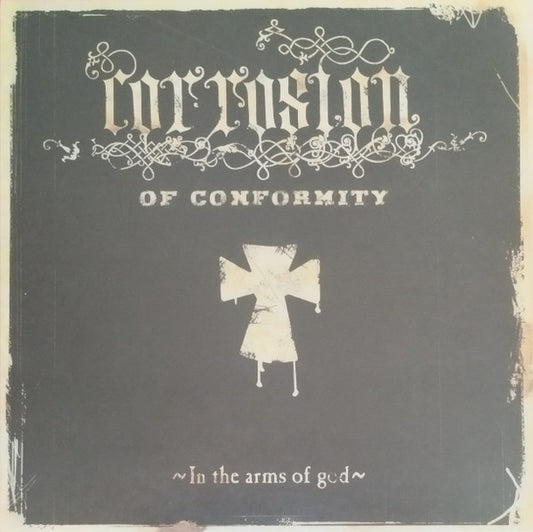 CORROSION OF CONFORMITY : IN THE ARMS OF GOD LTD NUMBERED 2LP 180G