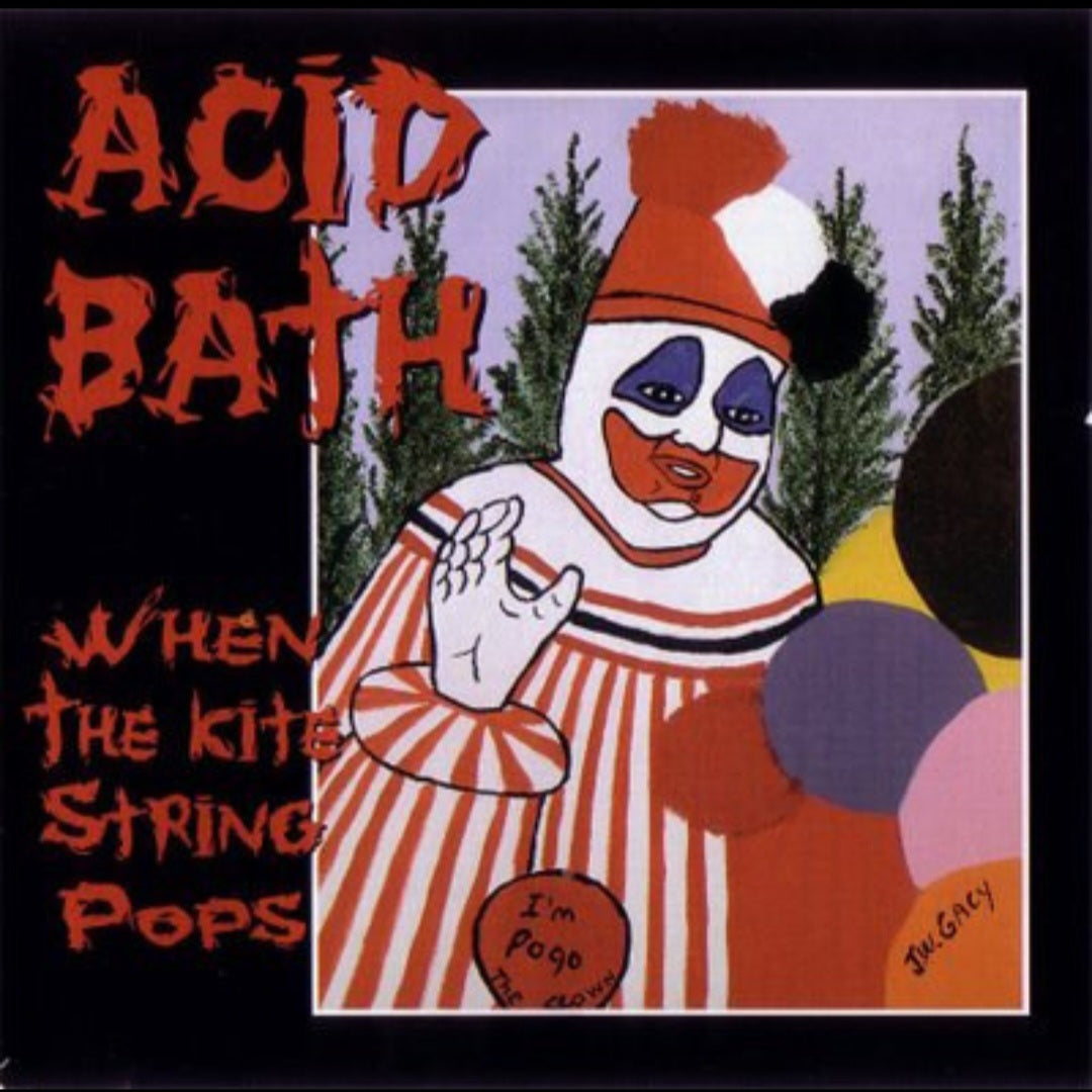 ACID BATH : WHEN THE KITE STRING POPS LTD 2LP