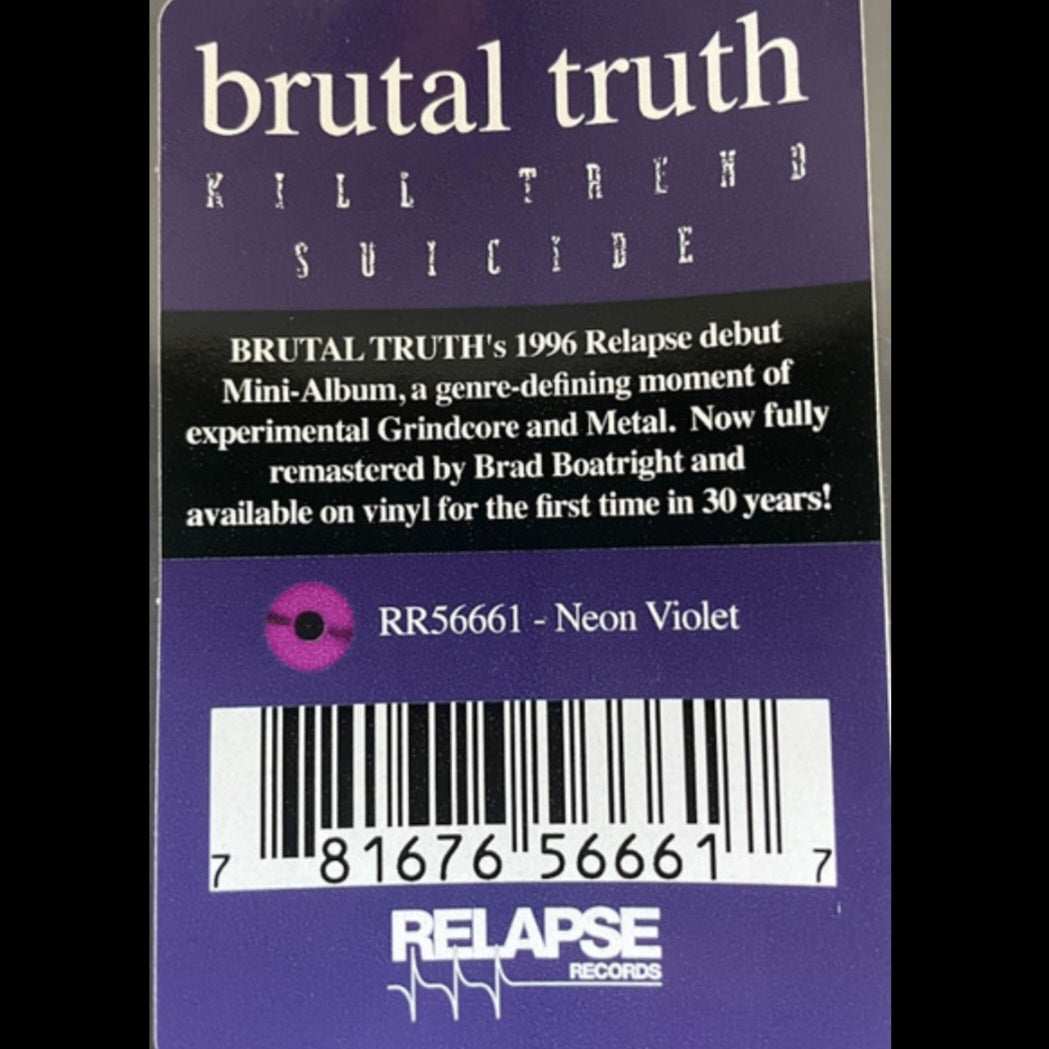 BRUTAL TRUTH : KILL TREND SUICIDE LTD SINGLE SIDED EP 180G NEON VIOLET VINYL