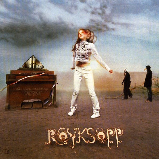 ROYKSOPP : THE UNDERSTANDING LTD NUMBERED 2LP 180G 510/2000