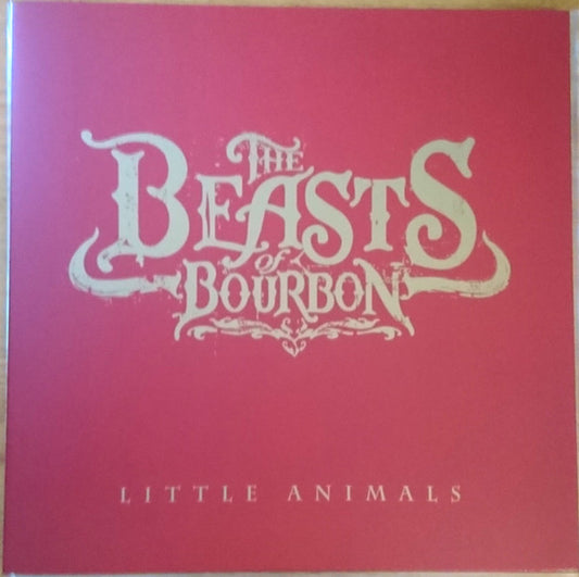 THE BEASTS OF BOURBON : LITTLE ANIMALS LTD LP 180G RED VINYL
