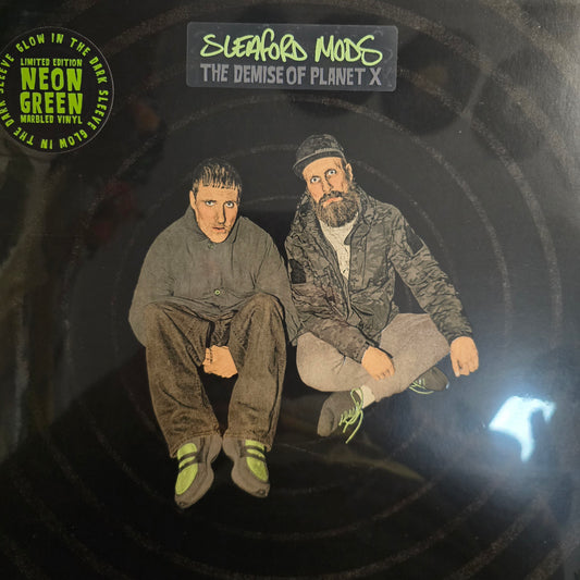 SLEAFORD MODS : THE DEMISE OF PLANET X LTD LP 180G NEON GREEN GLOW IN THE DARK VINYL