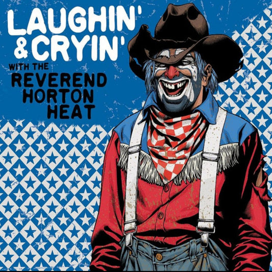 THE REVEREND HORTON HEAT : LAUGHIN' & CRYIN' LTD LP 180G RED VINYL