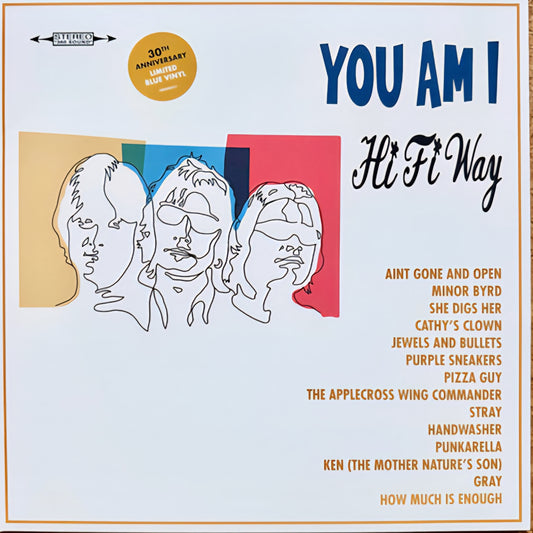 YOU AM I : HI FI WAY LTD 30TH ANNIVERSARY LP 180G BLUE VINYL