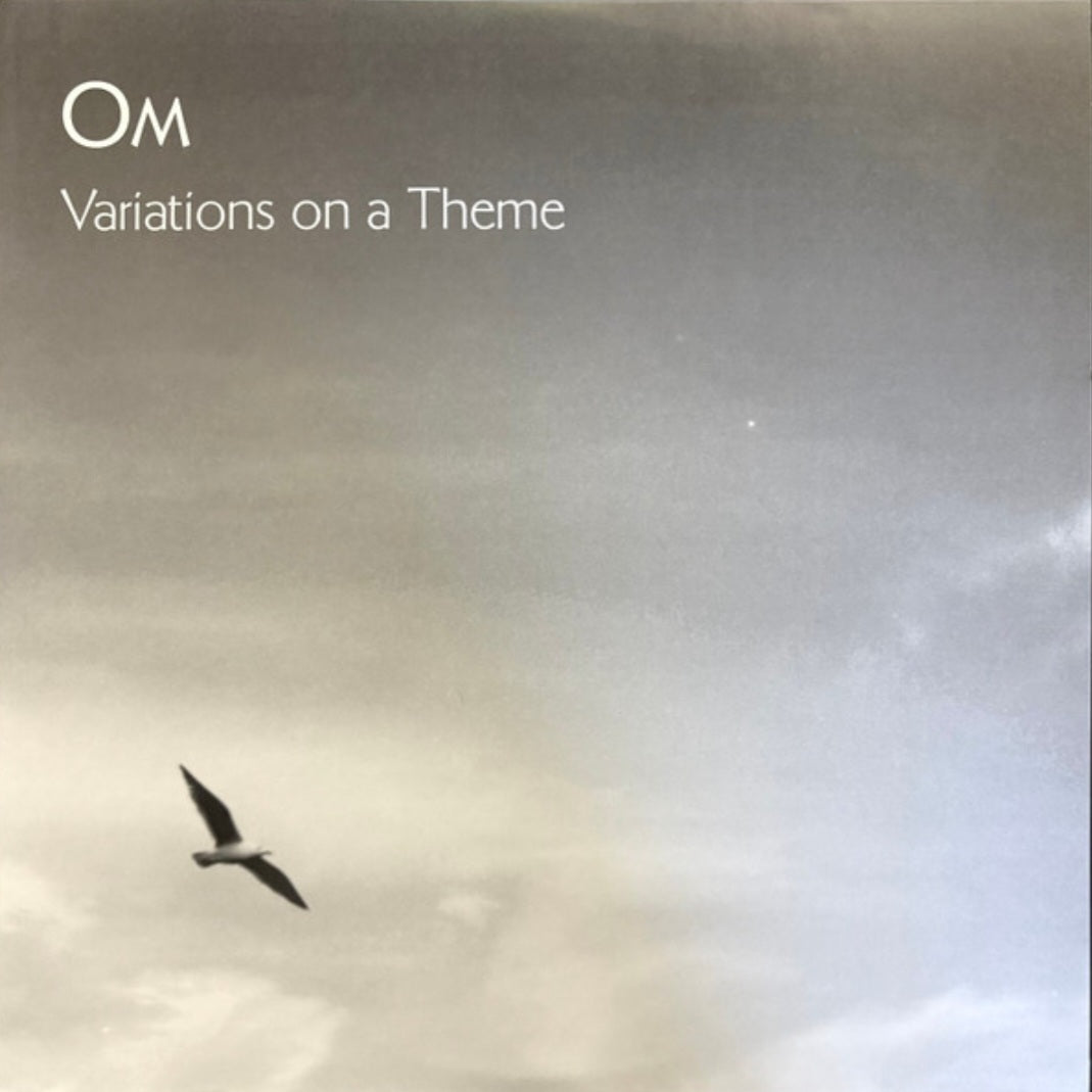 OM : VARIATIONS ON A THEME LP 180G