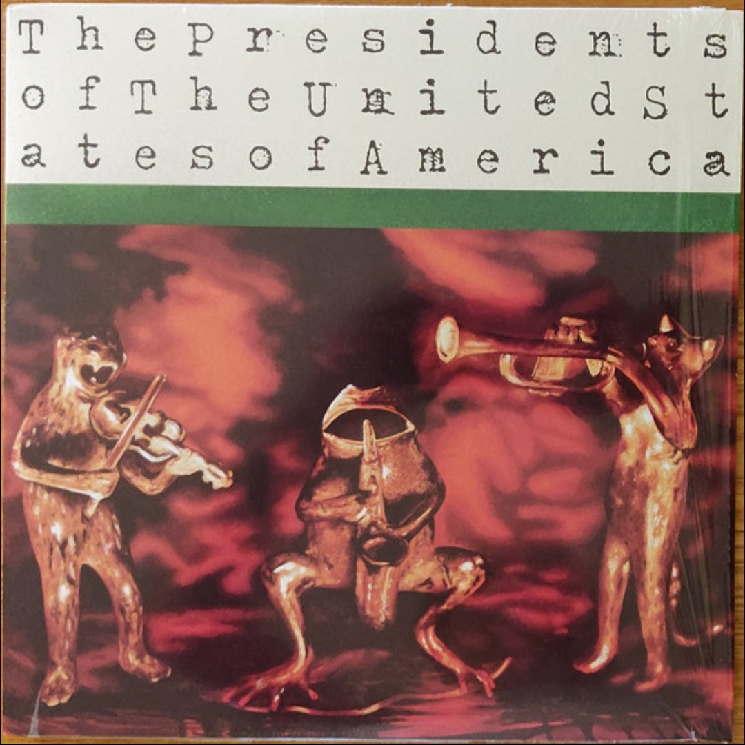 THE PRESIDENTS OF THE UNITED STATES OF AMERICA : THE PRESIDENTS OF THE UNITED STATES OF AMERICA LP 180G