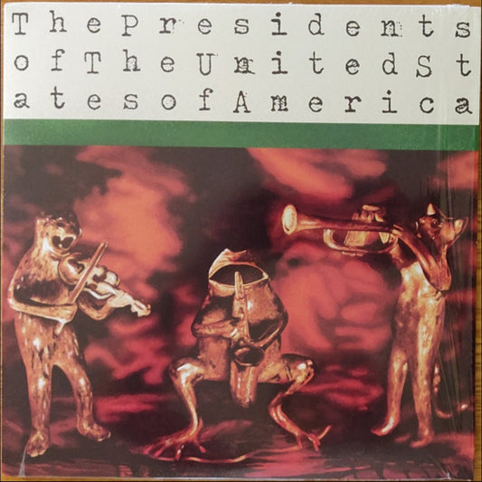THE PRESIDENTS OF THE UNITED STATES OF AMERICA : THE PRESIDENTS OF THE UNITED STATES OF AMERICA LP 180G